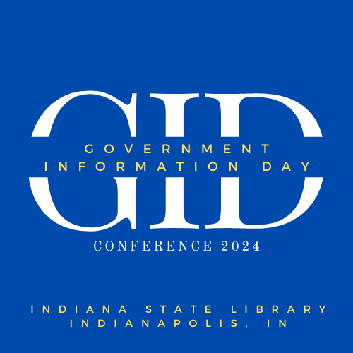 2024 Government Information Day Conference Indiana Federal Documents